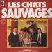 Chats Sauvages, Les - Les Chats Sauvages Avec Dick Rivers 1961-1962