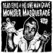 Dead Elvis & His One Man Grave - Monster Masquerade