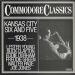 Kansas City Six And Five - Commodore Classics / Kansas City Six And Five : 1938