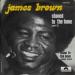 James Brown - Stoned To The Bone (part 1)