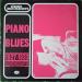 Various Piano Blues Artists - Piano Blues 27-33