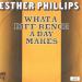 Phillips Esther (75a) - What A Difference A Day Makes