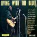 John Lee Hocker, Brownie Mcghee, Memphis Minie, St Louis Jimmy Etc. - Living The Blues