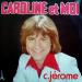 C. Jérome - Caroline Et Moi