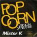 Mister  K - Pop Corn / Synthetic Sister  N° 1