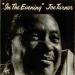 Joe Turner - In The Evening