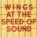 Wings - Wings At The Speed Of Sound