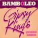 Gipsy Kings - Bamboleo