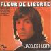 Jacques Hustin - Fleur De Liberté