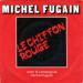 Fugain Michel - Le Chiffon Rouge / Capitaine Capitaine