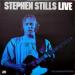 Stills (stephen) - Stephen Stills Live