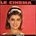Sheila - Le Cinema - Ep 4-track Card Sleeve 1) Le Cinéma 2) Je T’aime (universal Soldiers) (3) On Est Heureux 4) Prends La Vie Comme Elle Vient