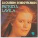 Lavila Patricia - La Chanson De Nos Vacances / Pense à Moi