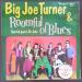 Turner Big Joe (83) - Blues Train