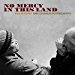 Harper Ben And Charlie Musselwhite - No Mercy In This Land