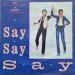 Paul  Mccarttney  & Michael  Jacckson - Say Say  Say