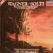 Wagner, Orchestre Philarmonique De Vienne, Sir George Solti - Wagner, La Tetralogie  (der Ring Des Nibelungen)