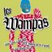 Wampas - Never Trust A Guy Who After Having Been A Punk Is Now Playing Electro