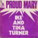 Ike And Tina Turner - Proud Mary