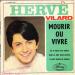 Herve Vilard - Mourir Ou Vivre