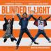 Blinded By The Light: Original Motion Picture Soundtrack - Blinded By The Light: Original Motion Picture Soundtrack