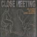 Joël Allouche/eric Barret/serge Lazarevitch - Close Meeting