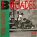 Brigades (the) - Yours Negatively