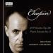 Chopin - 24 Preludes Op.28 Piano Sonata No. 2