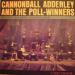 Adderley (cannonball) - Cannonball Adderley And The Poll-winners Featuring Ray Brown And Wes Montgomery