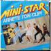 Mini-star - Arrête Ton Clip ! / Quart D'heure Dragueur