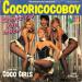 Les Coco Girls - Ce Mec Est Too Much / Cocoricocoboy / Fais Moi Du Chachacha Du Chachacha