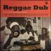 Various Artists - Reggae Dub - Classics From The Sound System Generation