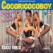 Coco Girls - Ce Mec Est Too Much