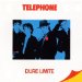 Telephone - Dure Limite