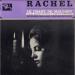 Rachel - Le Chant De Mallory