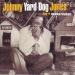 Jones Johnny Yard Dog (1996) - Ain't Gonna Worry