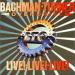 Bachman Turner Overdrive - Live Live