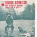 Harrison George (george Harrison) - My Sweet Lord / Isn't A Pitty