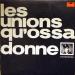 Yvon Deschamps - Les Unions Qu'ossa Donne