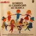 Philips - 6461 005 - Les Petits Chanteurs De L'ile De France Et Renée Caron - Rondes Et Chansons De France - Volume 3 - *