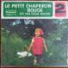 Le Petit Chaperon Rouge - *