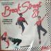 Break Street 84 - Ollie & Jerry - Breakin'... There's No Stopping Us