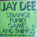 Jay Dee - Strange Funky Games And Things - Prod Barry White - *