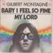 Montagné - Baby I Feel So Fine