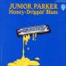 Parker Junior (67/69) - Honey - Drippin' Blues