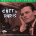 Chet Baker - Chet In Paris.the Complète Barclay Recordings Of Chet Baker Volume 1