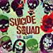 Suicide Squad (the Album) - Suicide Squad: The Album