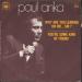 Paul Anka - Why Are You Leaning On Me, Sir ?