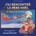 J'ai Rencontré Le Père Noël - B.o Du Film J'ai Rencontré Le Père Noël