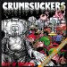 Crumbsuckers - Life Of Dreams